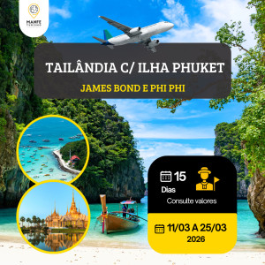 TAILÂNDIA C/ ILHA PHUKET - JAMES BOND E PHI PHI